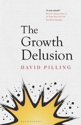 The Growth Delusion by David Pilling image