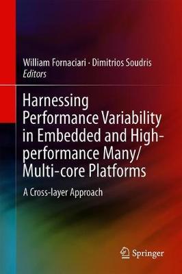 Harnessing Performance Variability in Embedded and High-performance Many/Multi-core Platforms image