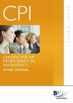 Certificate of Proficiency in Insolvency: Study Text on Paperback by BPP Learning Media