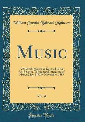 Music, Vol. 4 by William Smythe Babcock Mathews image