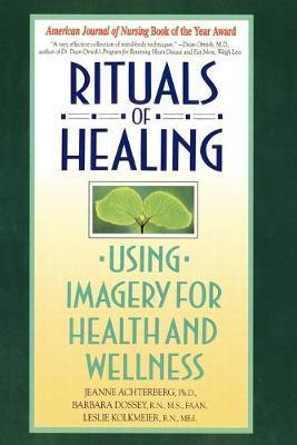 Rituals Of Healing (Using Imag by Jeanne Achterberg image