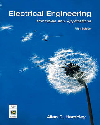Electrical Engineering: Principles and Applications by Allan R. Hambley image