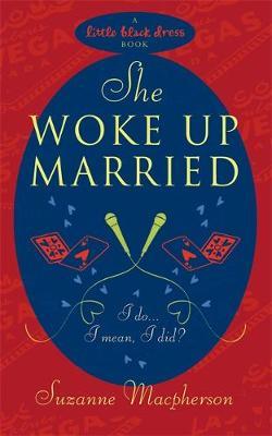 She Woke Up Married by Suzanne Macpherson