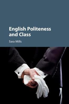 English Politeness and Class by Sara Mills image