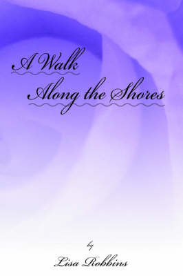 A Walk Along the Shores by Lisa Robbins image