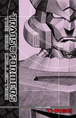 Transformers: The IDW Collection Volume 3 by Simon Furman image