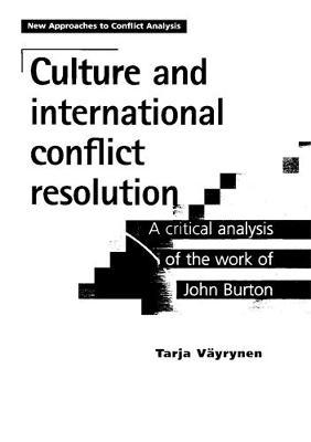 Culture and International Conflict Resolution by Tarja Vayrynen image