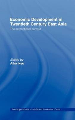 Economic Development in Twentieth-Century East Asia image