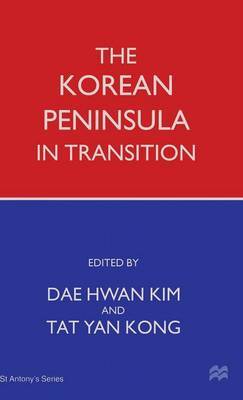 The Korean Peninsula in Transition on Hardback