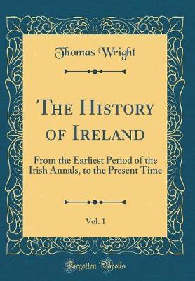 The History of Ireland, Vol. 1 by Thomas Wright ) image