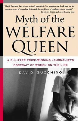 Myth of the Welfare Queen by David Zucchino image