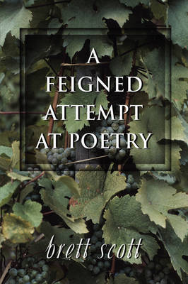 A Feigned Attempt at Poetry by Brett Scott image