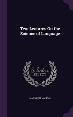 Two Lectures on the Science of Language image