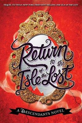Return to the Isle of the Lost by Melissa De La Cruz image
