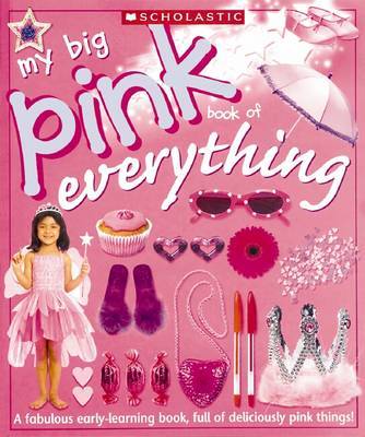 My Big Pink Book of Everything by Chez Picthall image