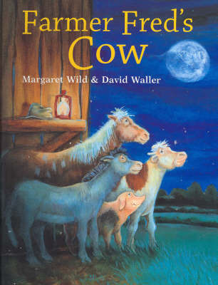 Farmer Fred's Cow by Margaret Wild image