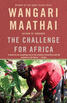 The Challenge for Africa by Wangari Maathai image