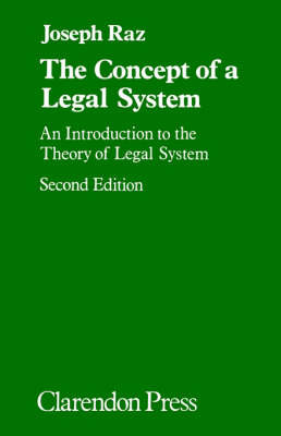 The Concept of a Legal System by Joseph Raz