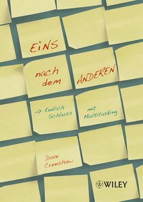 Eins Nach Dem Anderen: Endlich Schluss Mit Multitasking by Dave Crenshaw image