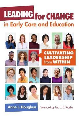 Leading for Change in Early Care and Education by Anne Douglass image