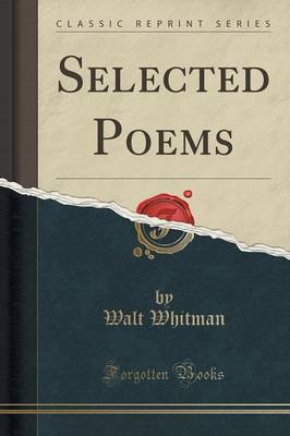 Selected Poems (Classic Reprint) by Walt Whitman image