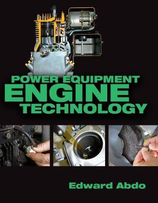 Power Equipment Engine Technology by Edward Abdo image