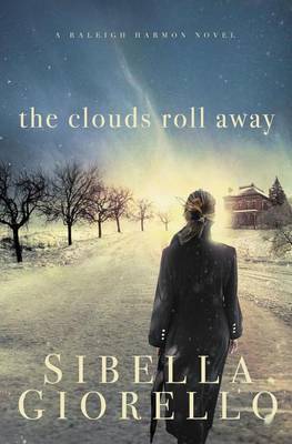 The Clouds Roll Away by Sibella Giorello image