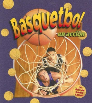 Basquetbol En Accion on Paperback by John Crossingham