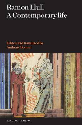 Ramon Llull: A Contemporary Life by Ramon Llull image