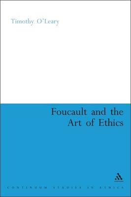 Foucault and the Art of Ethics by Timothy O'Leary image