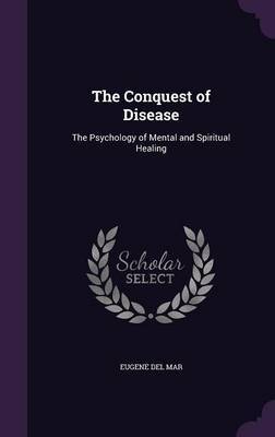 The Conquest of Disease by Eugene Del Mar image