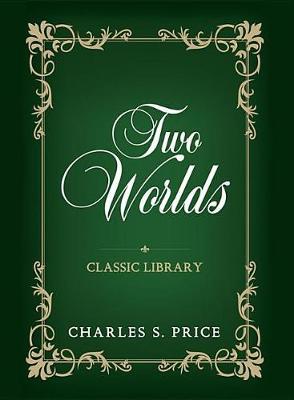 Two Worlds by Charles A. Price image