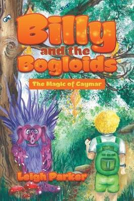 Billy and the Bogloids by Leigh Parker image