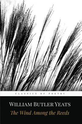 The Wind Among the Reeds by William Butler Yeats image