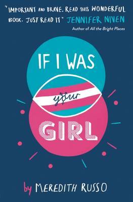 If I Was Your Girl by Meredith Russo image