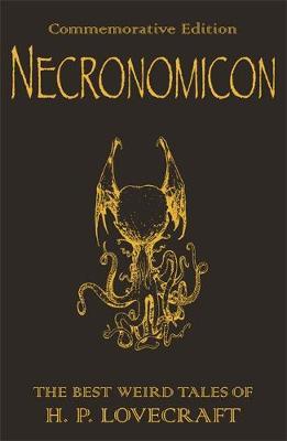 The H.P. Lovecraft Collection: The Best Weird Fiction of H.P. Lovecraft: Necronomicon by H.P. Lovecraft image