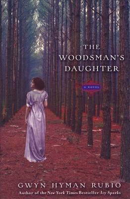 Woodsman's Daughter by Gwyn Hyman Rubio image