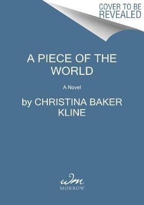 A Piece of the World by Christina Baker Kline image