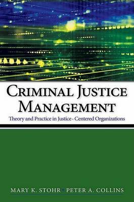 Criminal Justice Management by Mary K Stohr image