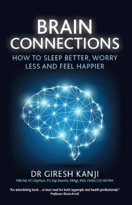 Brain Connections by Giresh Kanji