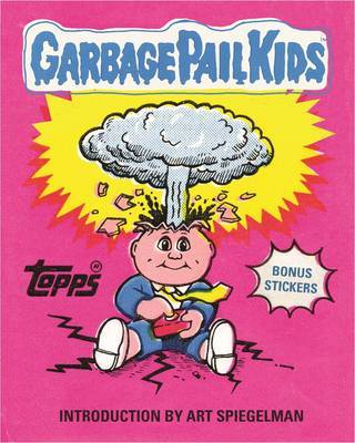 Garbage Pail Kids on Hardback by Topps Company