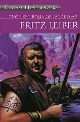 The First Book of Lankhmar (Fantasy Masterworks #18) by Fritz Leiber image