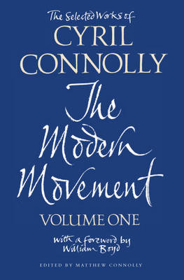 The Selected Works of Cyril Connolly Volume One by Cyril Connolly image