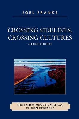 Crossing Sidelines, Crossing Cultures by Joel S. Franks image