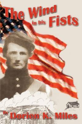 The Wind in His Fists by Dorien Miles image