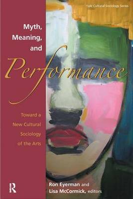 Myth, Meaning and Performance by Ronald Eyerman image