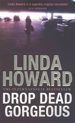 Drop Dead Gorgeous by Linda Howard image
