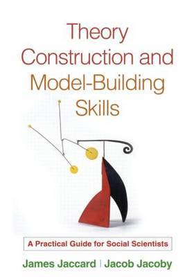 Theory Construction and Model-Building Skills by James Jaccard image