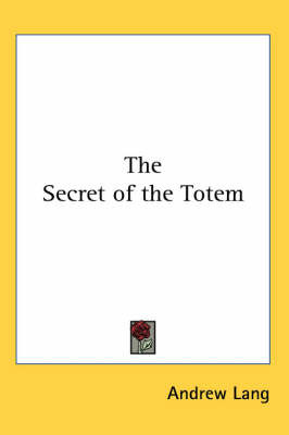 The Secret of the Totem by Andrew Lang image