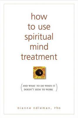 How to Use Spiritual Mind Treatment by Dianne Edleman image